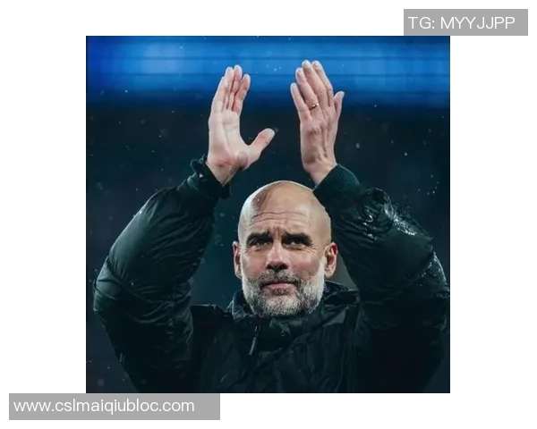 瓜迪奥拉执教下曼城对多特保持不败战绩六胜两平展现强大实力