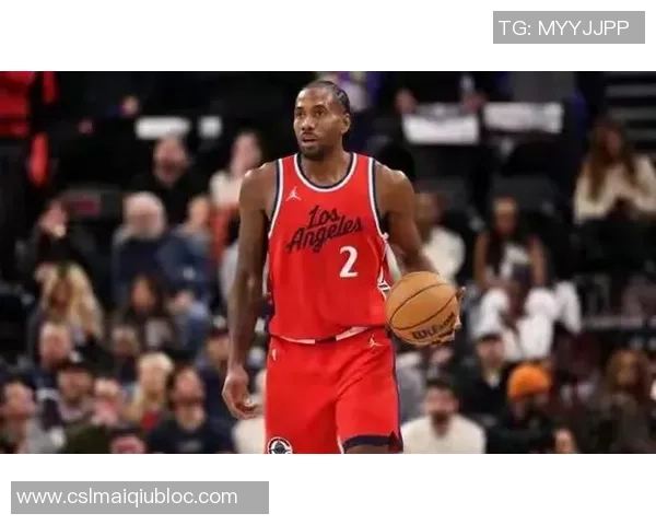 伦纳德荣膺1月15日NBA最佳球员直播吧评选结果揭晓